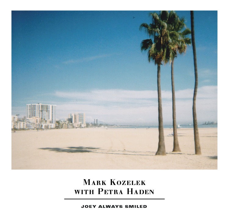 Mark Kozelek and Petra Haden Joey Always Smiled available on iTunes